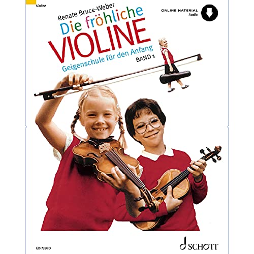 Die fröhliche Violine: Geigenschule für den Anfang. Band 1. Violine. (Die fröhliche Violine, Band 1) von Schott Music